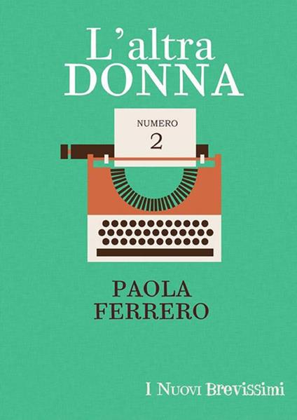 L' altra donna - Paola Ferrero - ebook