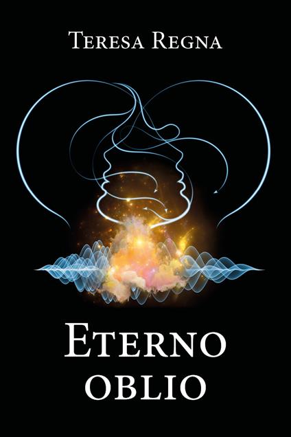 Eterno oblio - Teresa Regna - copertina