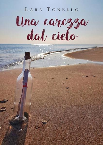 Una carezza dal cielo - Lara Tonello - ebook