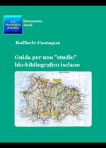 Guida per uno «studio» bio-bibliografico isclano