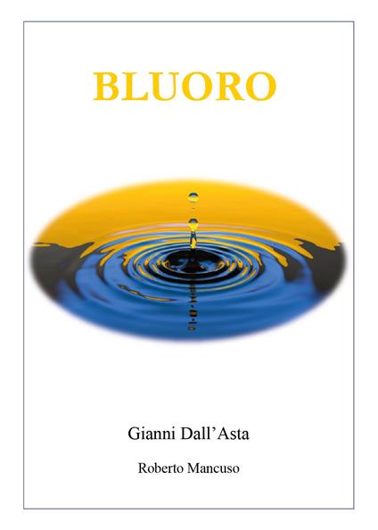 Bluoro - Gianni Dall'Asta,Roberto Mancuso - copertina