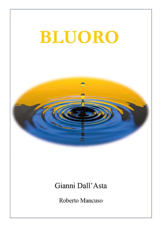 Bluoro - Gianni Dall'Asta,Roberto Mancuso - copertina