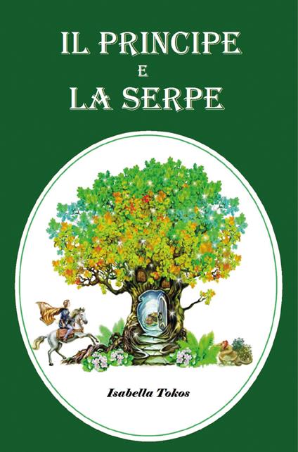 Il principe e la serpe - Isabella Tokos - copertina