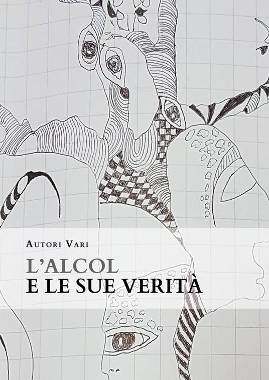 L' alcol e le sue verità - copertina
