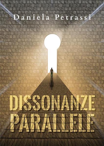 Dissonanze parallele - Daniela Petrassi - ebook