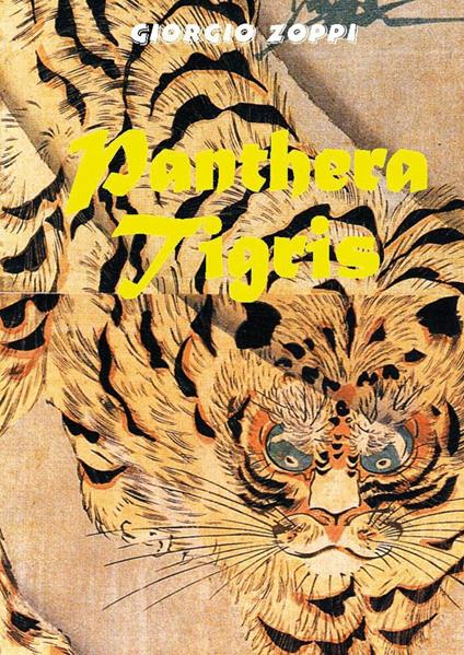 Panthera tigris - Giorgio Zoppi - copertina