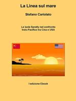 La linea sul mare. Le isole Spratly nel confronto Indo-Pacifico tra Cina e USA