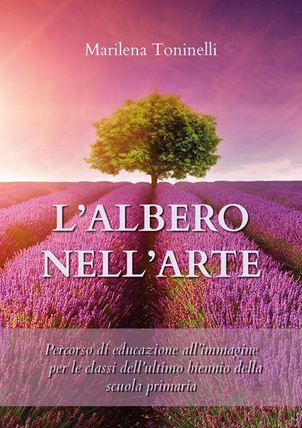 L' albero nell'arte - Marilena Toninelli - copertina