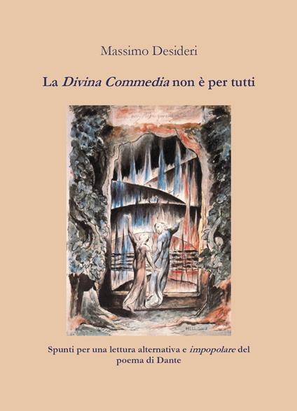 La Divina Commedia non è per tutti - Massimo Desideri - copertina