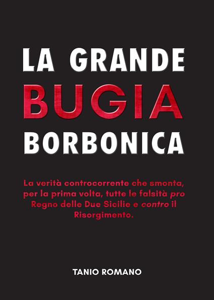 La grande bugia borbonica - Tanio Romano - copertina
