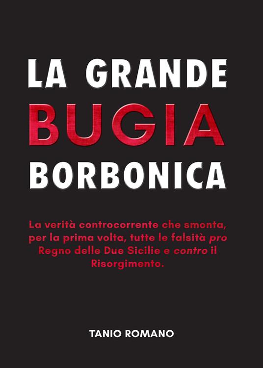 La grande bugia borbonica - Tanio Romano - copertina