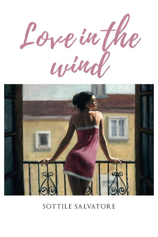 Love in the wind - Salvatore Sottile - copertina