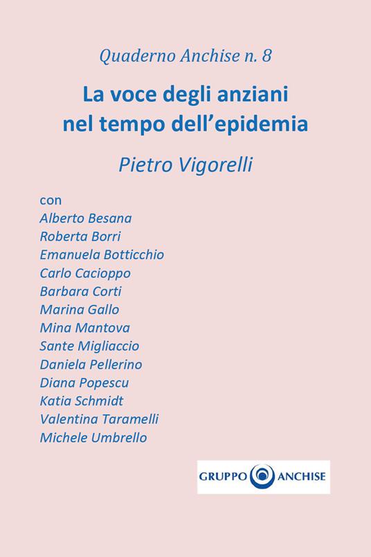 La voce degli anziani nel tempo dell'epidemia - Pietro Enzo Vigorelli - copertina