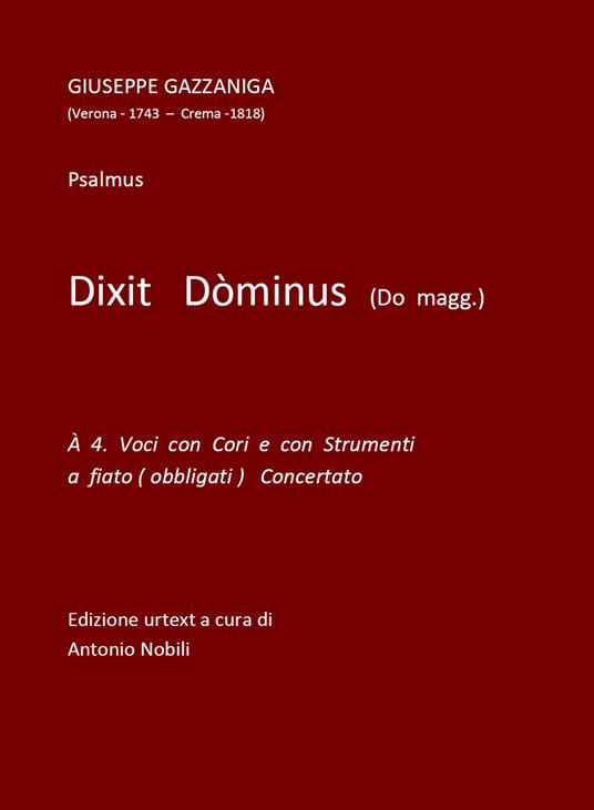 Dixit Dòminus in Do Maggiore. A 4 voci con cori e con strumenti a fiato (obbligati) concertato. Spartito - Giuseppe Cazzaniga - copertina