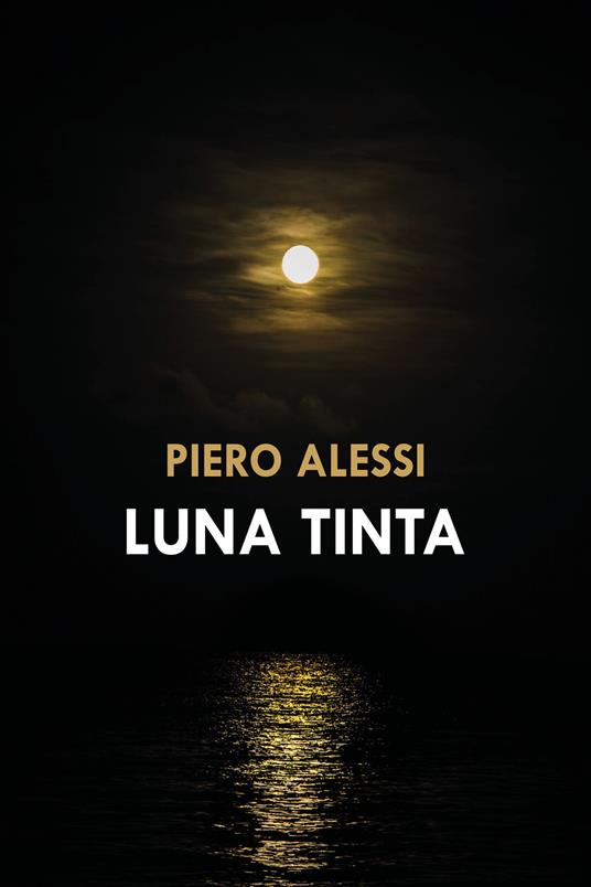 Luna tinta - Piero Alessi - copertina