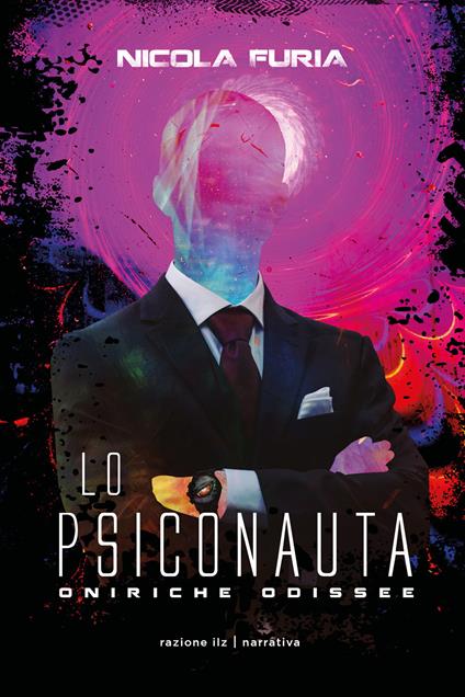 Lo psiconauta. Oniriche odissee - Nicola Furia - copertina