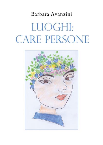 Luoghi: care persone - Barbara Avanzini - copertina