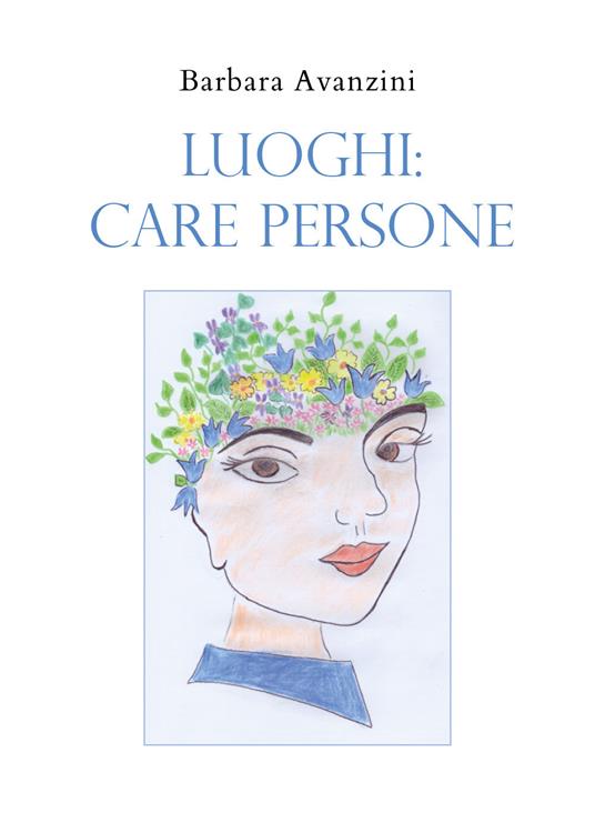 Luoghi: care persone - Barbara Avanzini - copertina