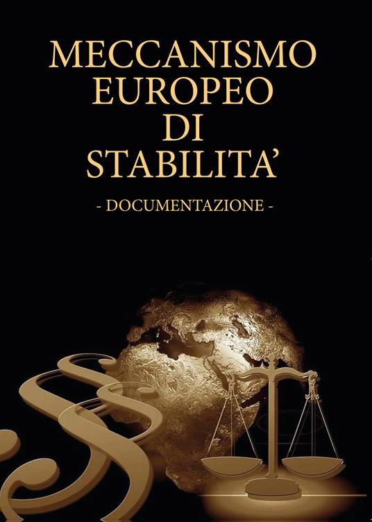 Meccanismo europeo di stabilità. Documentazione - Luigi Milanesi - copertina