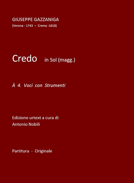 Credo in Sol Maggiore. A 4 voci con strumenti. Spartito - Giuseppe Gazzaniga - copertina
