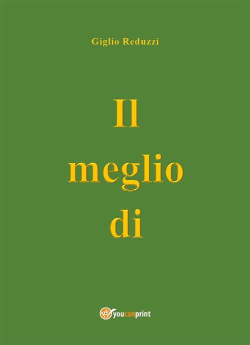 Il meglio di - Giglio Reduzzi - ebook