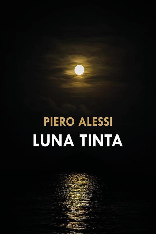 Luna tinta - Piero Alessi - ebook