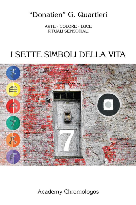 I sette simboli della vita - Giuseppe Quartieri - copertina