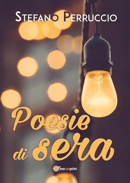 Poesie di sera - Stefano Perruccio - ebook