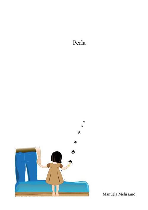 Perla - Manuela Melissano - ebook