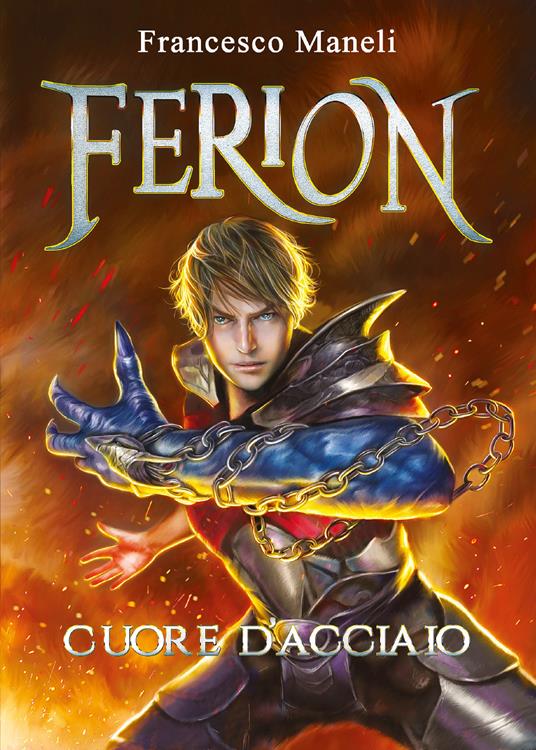 Ferion. Cuore d'acciaio - Francesco Maneli - copertina