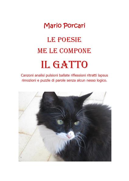 Le poesie me le compone il Gatto - Mario Porcari - copertina