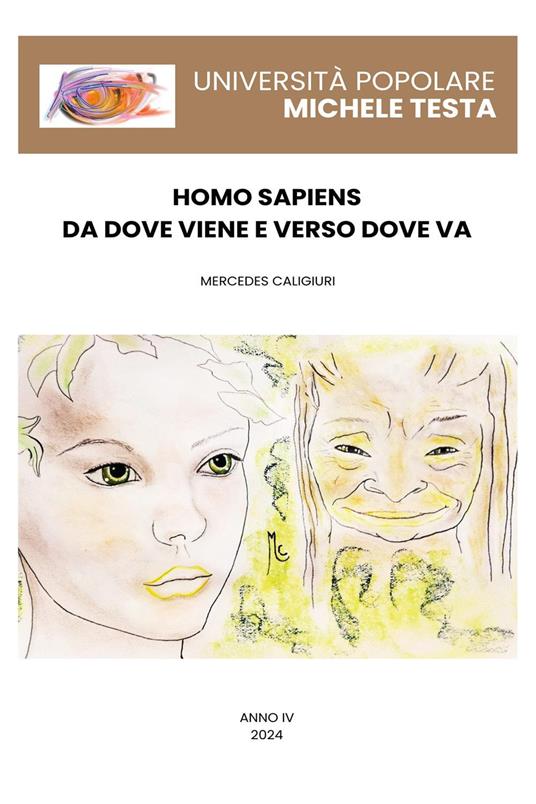 Homo sapiens: da dove viene e verso dove va - Mercedes Caligiuri - copertina