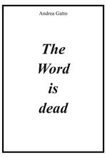 The word is dead