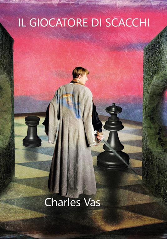 Il giocatore di scacchi - Charles Vas - copertina