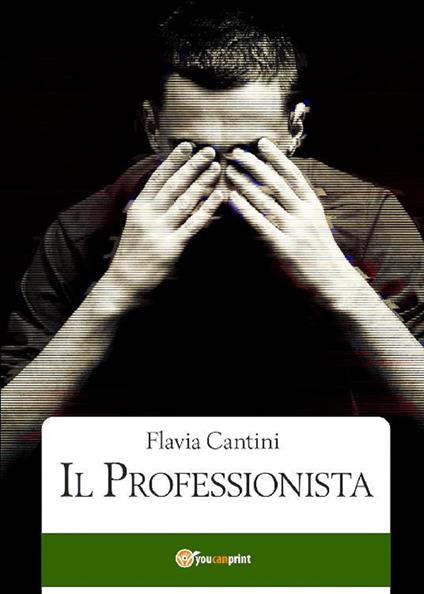 Il professionista - Flavia Cantini - copertina
