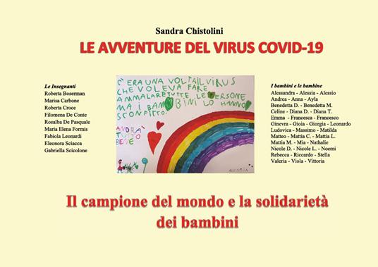 Le avventure del virus COVID-19. Il campione del mondo e la solidarietà dei bambini - Sandra Chistolini - copertina