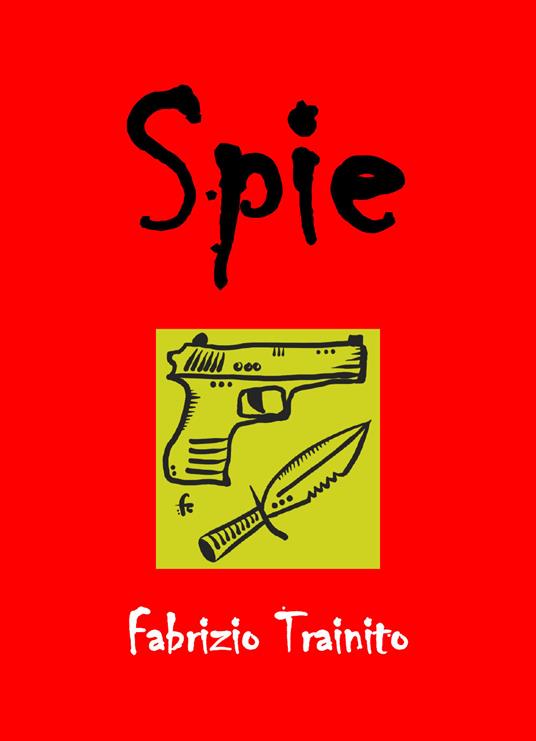 Spie - Fabrizio Trainito - copertina