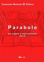 Parabole per organo e voce recitante. Vol. 2
