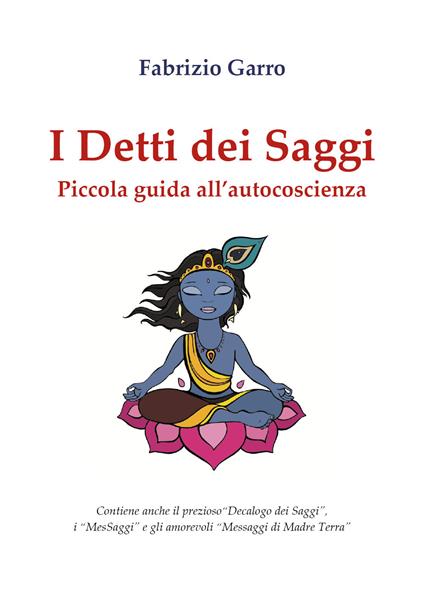 I detti dei saggi. Piccola guida all'autocoscienza - Fabrizio Garro - copertina