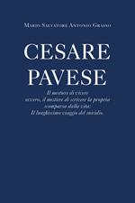 Cesare Pavese. Il mestiere di vivere