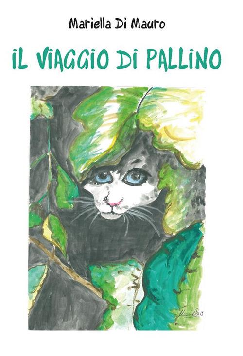 Il viaggio di Pallino - Mariella Di Mauro - ebook
