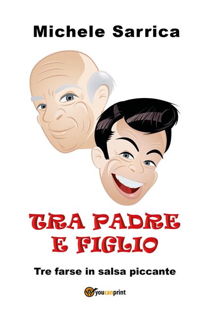 Tra padre e figlio - Michele Sarrica - copertina