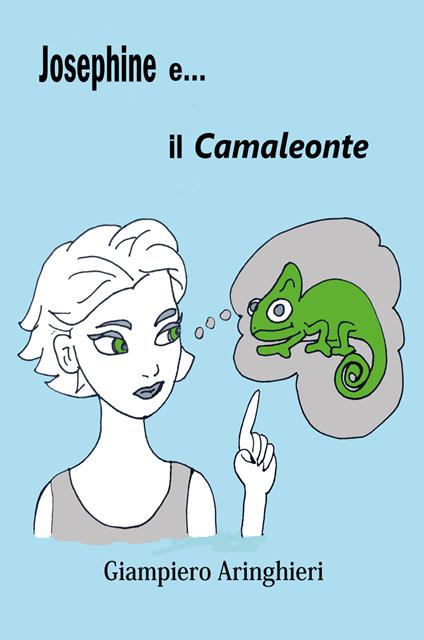 Josephine e... il camaleonte - Giampiero Aringhieri - copertina
