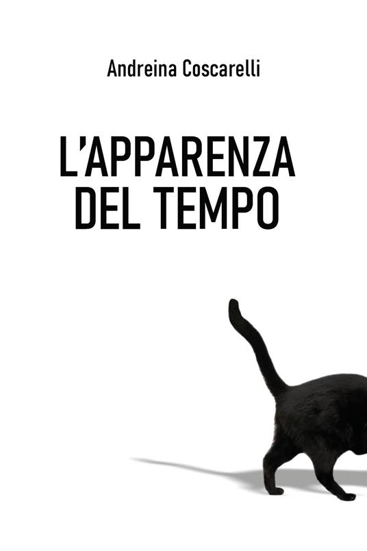 L' apparenza del tempo - Andreina Coscarelli - copertina