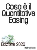 Cosa è il quantitative easing