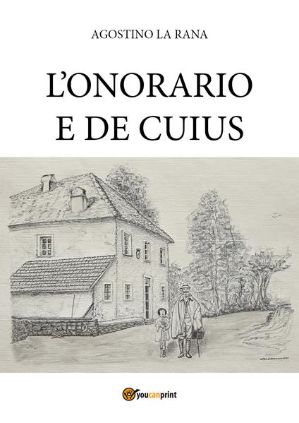 L' onorario-De cuius - Agostino La Rana - copertina