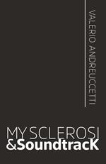 My sclerosi & soundtracK