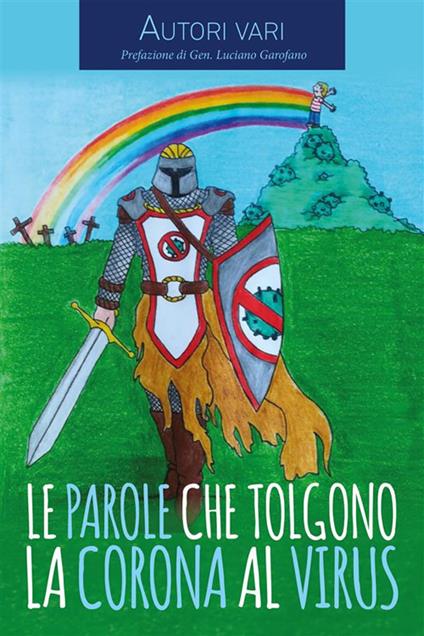 Le parole che tolgono la corona al virus - V.V.A.A. - ebook