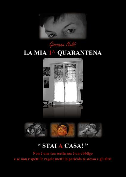 La mia 1^ quarantena - Giovanna Naldi - copertina