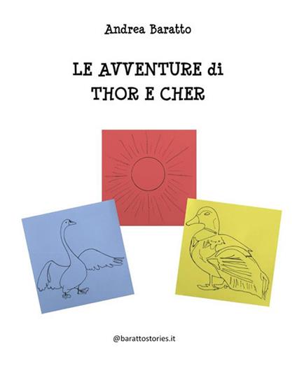 Le avventure di Thor e Cher - Andrea Baratto - ebook